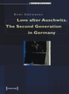 Love After Auschwitz Â€“ The Second Generation In Germany