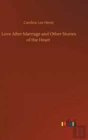 Love After Marriage And Other Stories Of