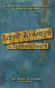 Love Always, A Broken Heart