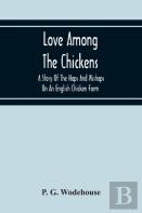 Love Among The Chickens