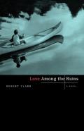 Love Among The Ruins