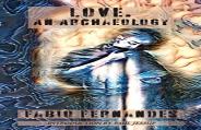 Love. An Archaeology