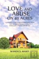 Love And Abuse On 40 Acres