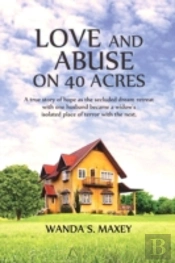 Love And Abuse On 40 Acres