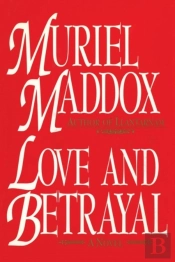 Love And Betrayal, A Novel