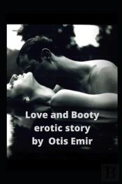 Love And Booty Erotic Story