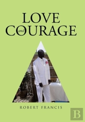 Love And Courage