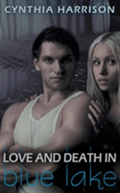 Love And Death In Blue Lake