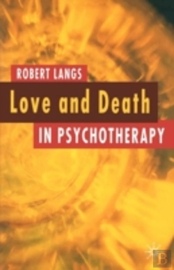 Bertrand.pt - Love And Death In Psychotherapy