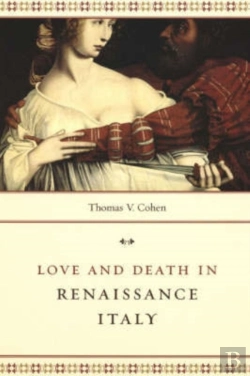 Bertrand.pt - Love And Death In Renaissance Italy