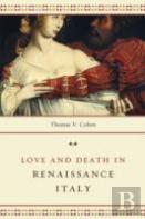 Love And Death In Renaissance Italy