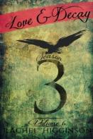 Love And Decay, Volume Six