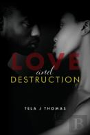Love And Destruction
