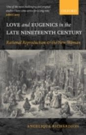 Love And Eugenics In The Late Nineteenth Century