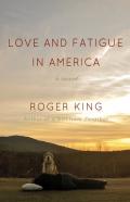 Love And Fatigue In America