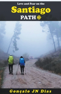 Bertrand.pt - Love And Fear On The Santiago Path