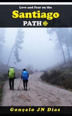 Bertrand.pt - Love And Fear On The Santiago Path