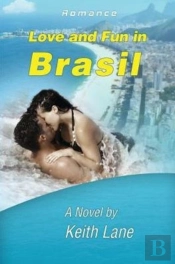 Love And Fun In Brasil