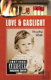 Love And Gaslight
