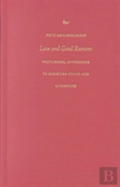 Love And Good Reasons