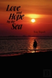 Love And Hope By The Sea