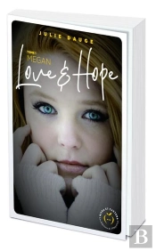 Love And Hope : Megan