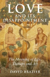 Love And Its Disappointment Â€“ The Meaning Of Life, Therapy And Art