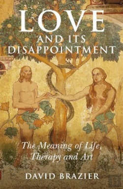 Bertrand.pt - Love And Its Disappointment Â€“ The Meaning Of Life, Therapy And Art
