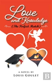 Love And Knowledge (The Perfect Match)