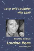 Love And Laughter With Spirit