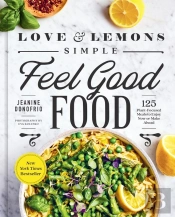 Love And Lemons Simple Feel Good Food