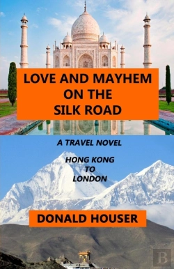 Bertrand.pt - Love And Mayhem On The Silk Road