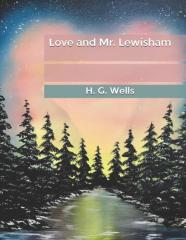 Love And Mr. Lewisham