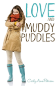 Love And Muddy Puddles