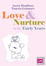 Love And Nurture In The Early Years