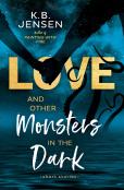 Love And Other Monsters In The Dark