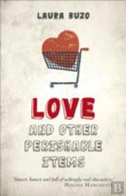 Bertrand.pt - Love And Other Perishable Items