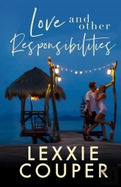 Love And Other Responsibilities