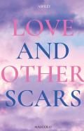 Love And Other Scars