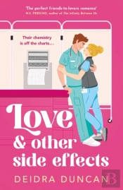 Love And Other Side Effects