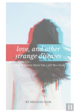 Bertrand.pt - Love, And Other Strange Diseases