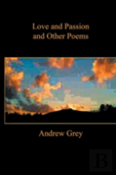 Love And Passion And Other Poems