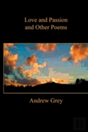 Love And Passion And Other Poems