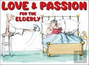 Love And Passion For The Elderly (Colour)