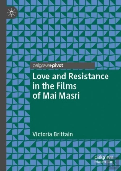 Bertrand.pt - Love And Resistance In The Films Of Mai Masri