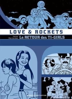 Bertrand.pt - Love And Rockets : Le Retour Des Ti-Girls