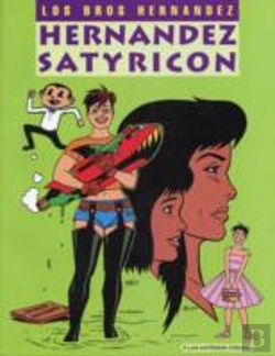 Bertrand.pt - Love And Rockets Vol.15: Hernandez Satyricon