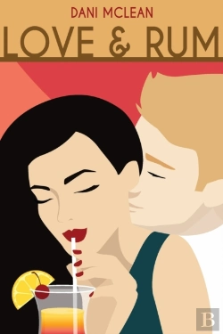 Bertrand.pt - Love And Rum (The Cocktail Series Book 1)