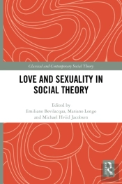 Love And Sexuality In Social Theory