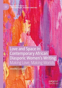 Bertrand.pt - Love And Space In Contemporary African Diasporic Women'S Writing